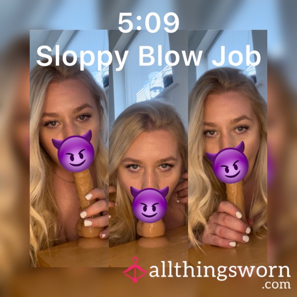 5:09 Sloppy Bl** Job