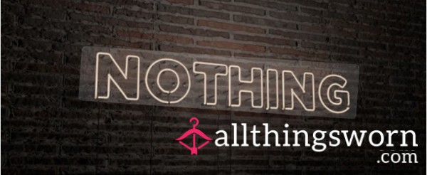 Absolutely ✨nothing✨