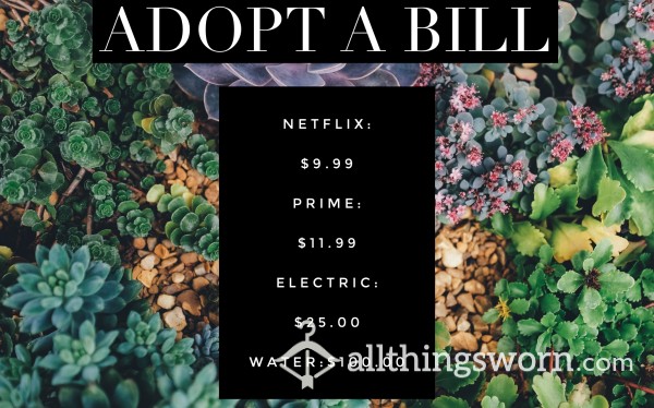 Adopt A Bill, Pick Your Treat😻.