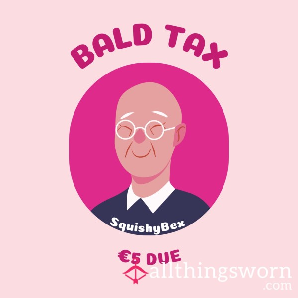 Bald Tax