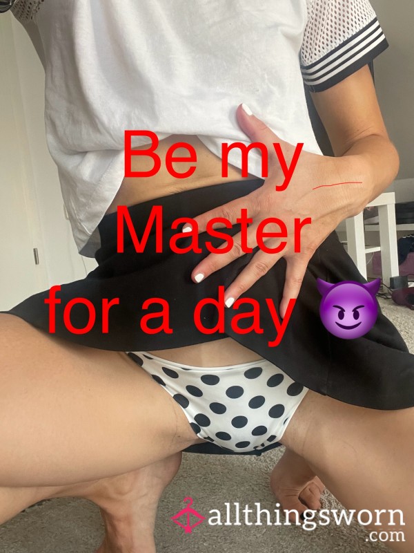 Be My Master For A Day