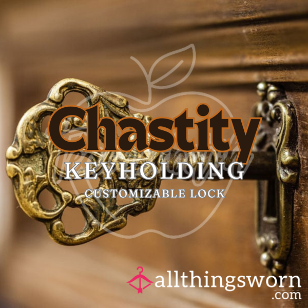 Chast*ty Keyholding Service | Lock Yourself Up For Me | Customizable Lock