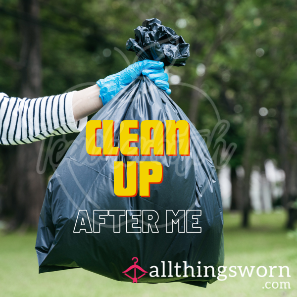 Clean Up After Me | Trash, Garbage, Waste