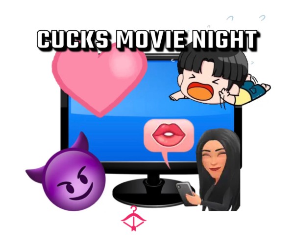 Cucks Movie Night