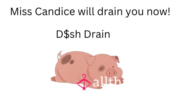 Dash Drain