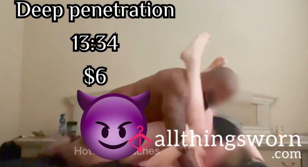 Deep Penetration Video