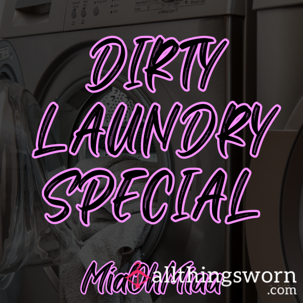 Dirty Laundry Special