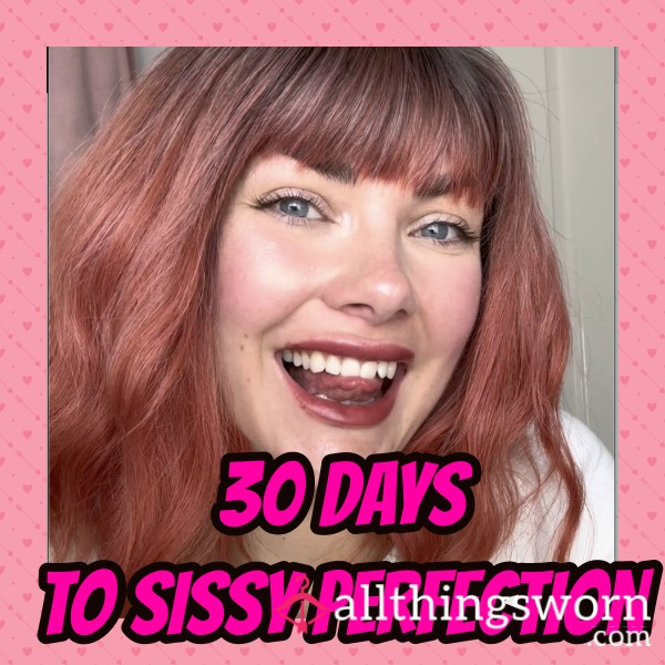 Embark On A Month-Long Journey Of Self-Discovery And Feminization With "30 Days To Sissy Perfection”