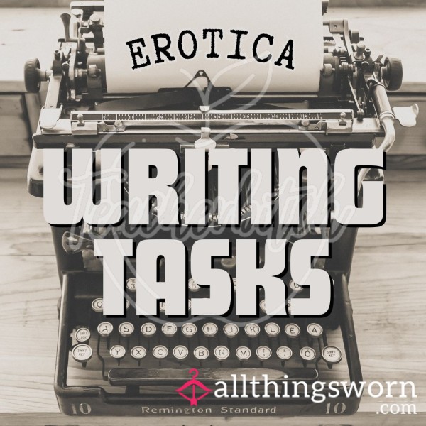 Erotica Writing Tasks | Graded A**ignment | Turn Me On With Your Words