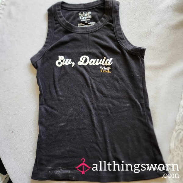 "Ew, David" Tank Top!