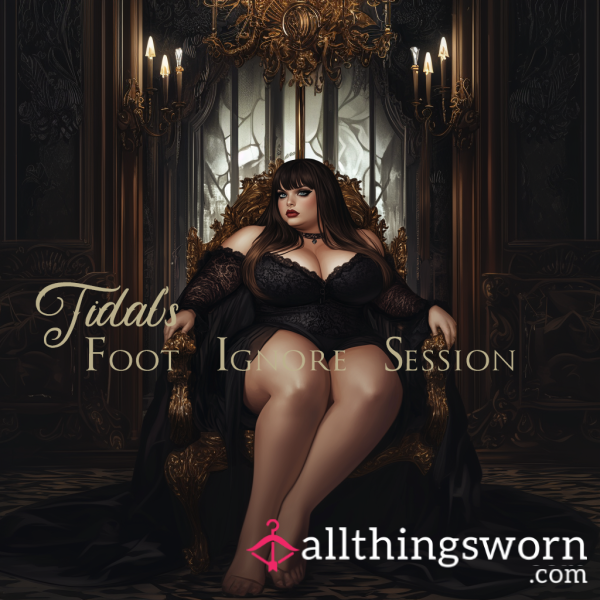 Tidal’s Foot Ignore Session