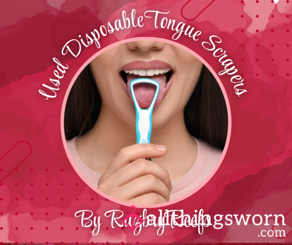 💋✨ Get Your Hands On My Used Disposable Tongue Scrapers! ✨💋