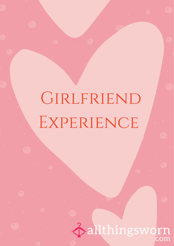 Girlfriend Experience 💋