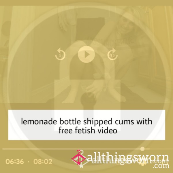 Lemonade Bottle Shipped C*ms With Free Fet**h Video