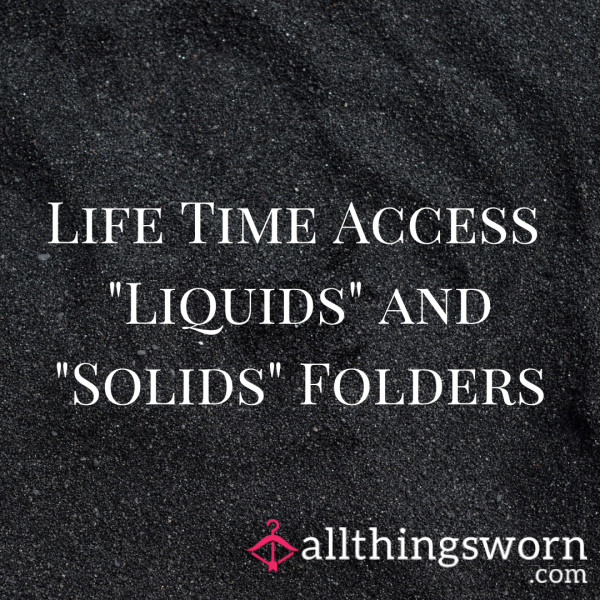 Life Time Access Liquids And Solids Folder.