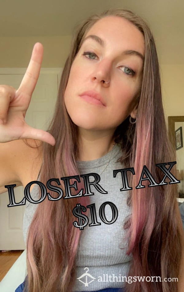 Loser Tax