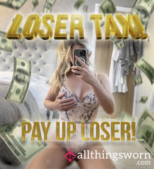 Loser Tax