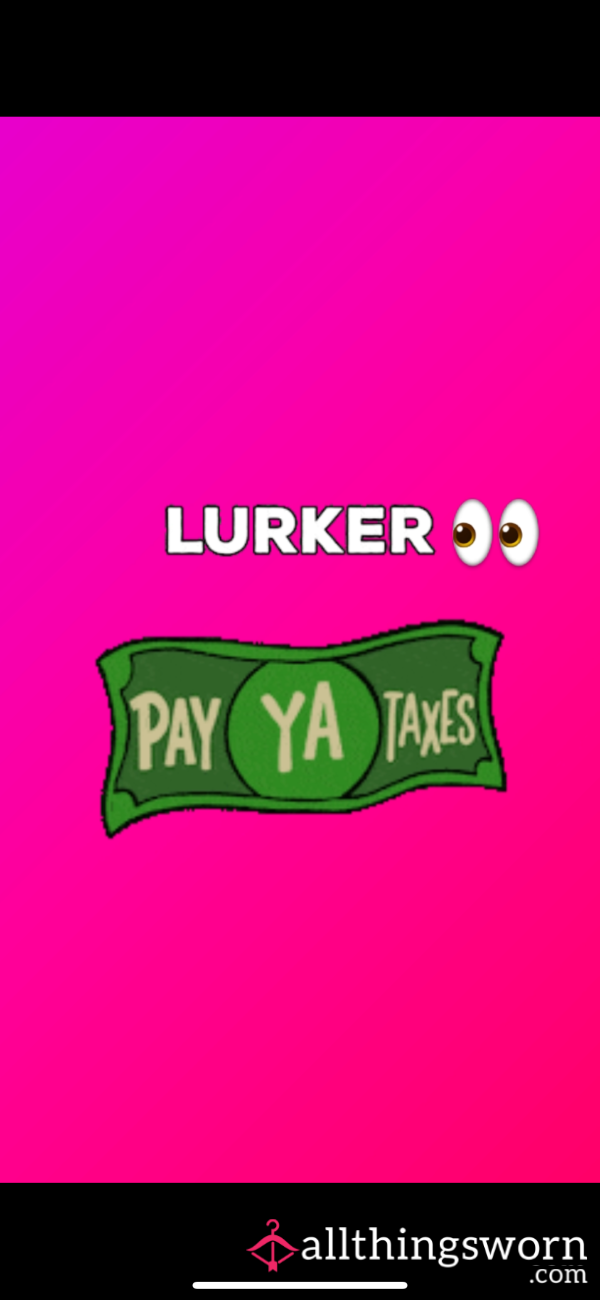 Lurker Tax👀