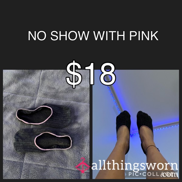 NO SHOW WITH PINK