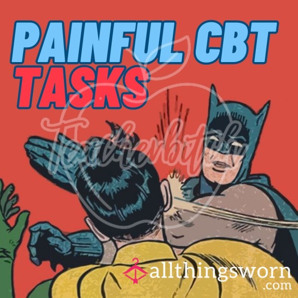 Painful CBT Tasks With Teacherb**ch