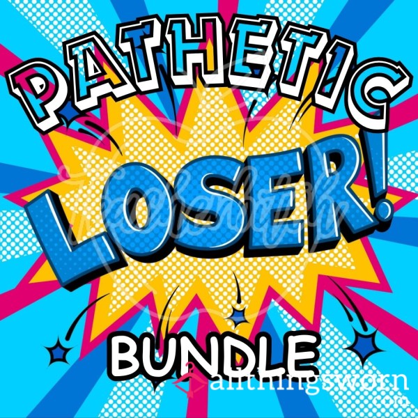 Pathetic Loser Bundle