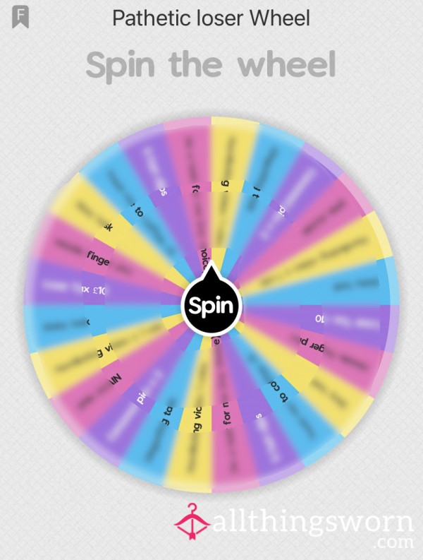 Pathetic Loser Wheel 🖕