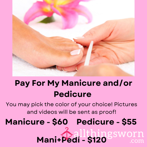 Pay For My Pedicure And/or Manicure 💅🏾💜