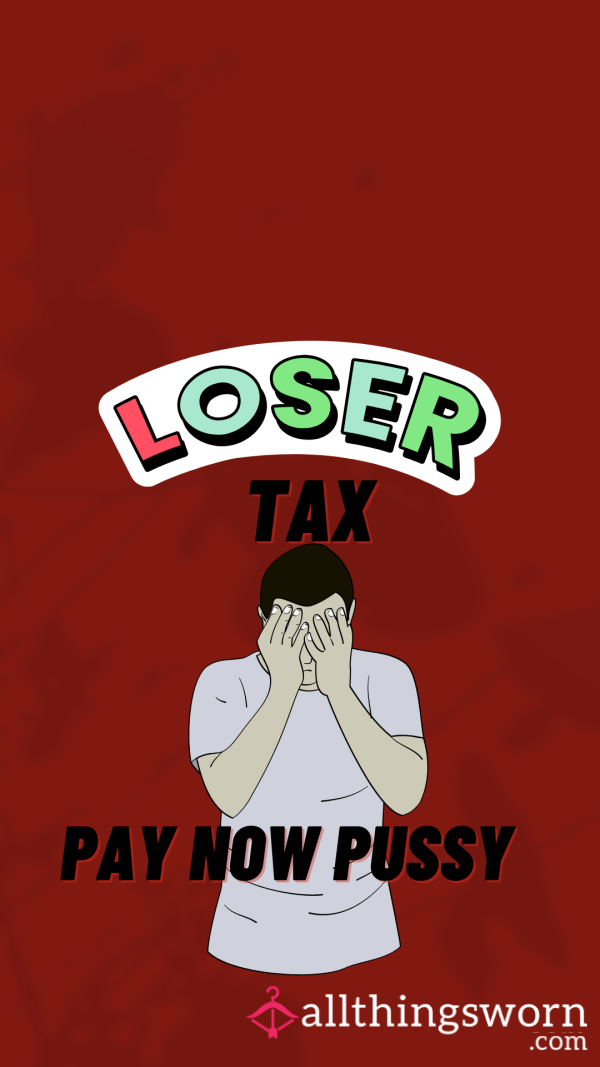 Pay Up That Loser Tax