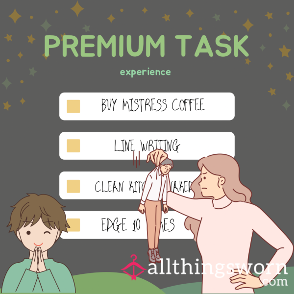 Premium Task Experience