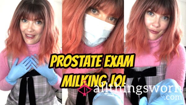 Prostate Exam Milking JOI