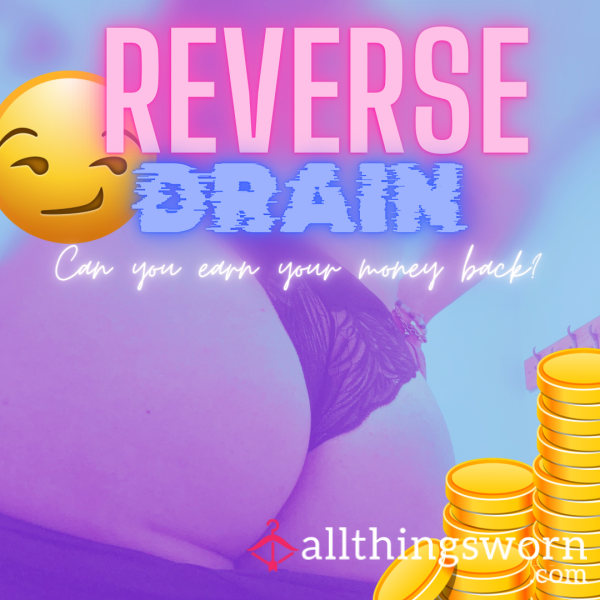 REVERSE DRAIN 💸😈 TRY And Earn Your Money Back On The Dash