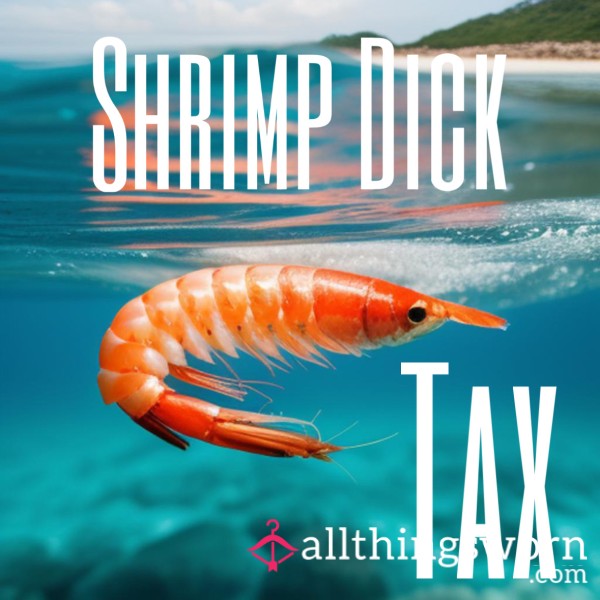 Shrimp Dick Tax 🦐