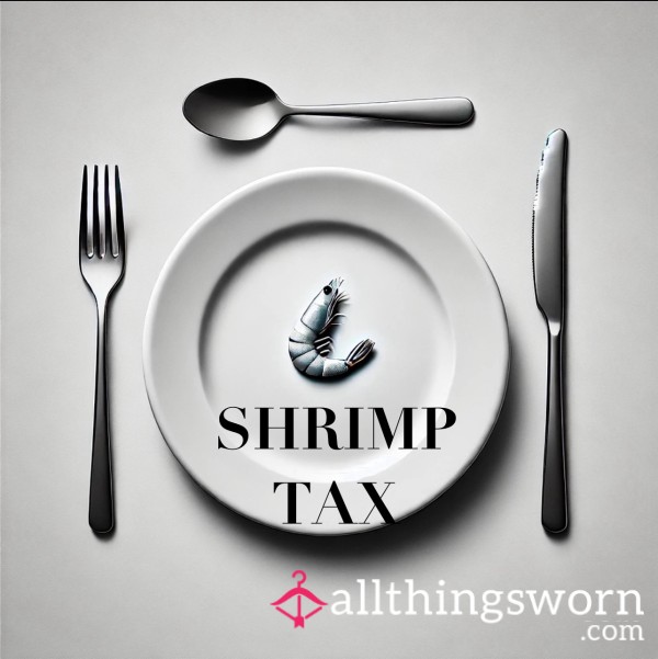 Shrimp Tax