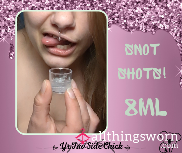 Snot Shots! - 8mL