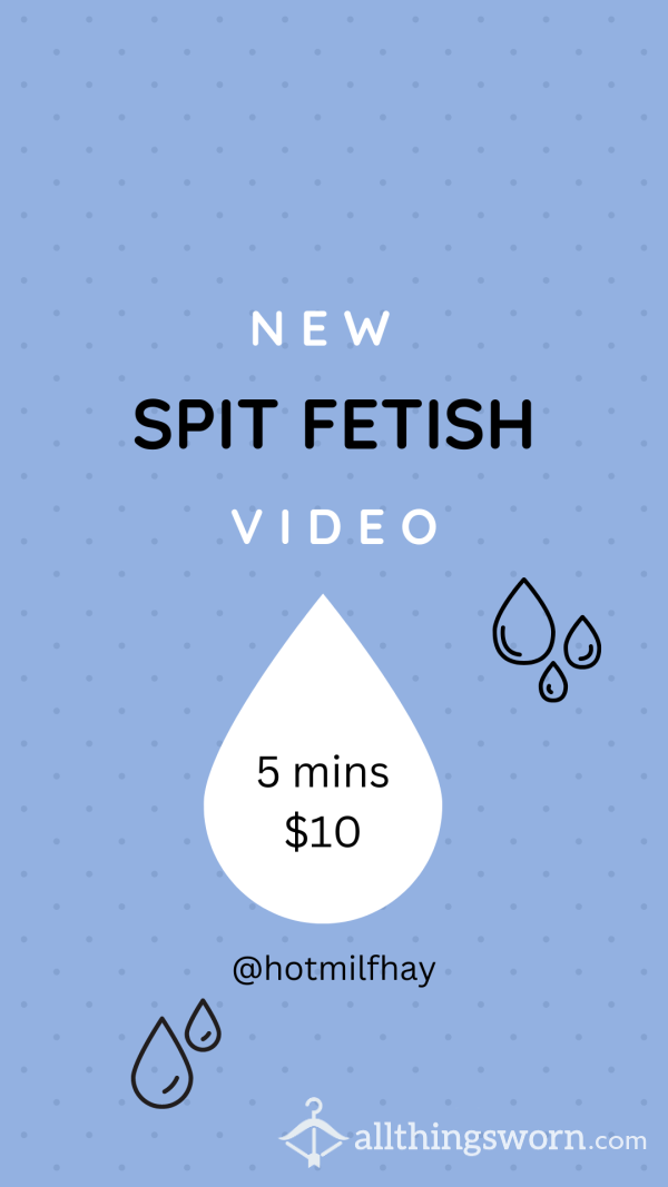 Spit Fetish Video 💦