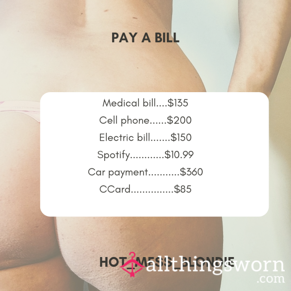 Spoil Me...pay A Bill