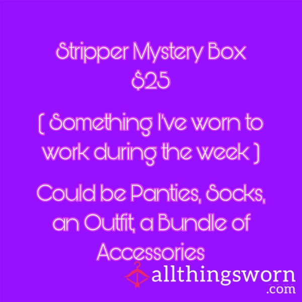 Stripper Mystery Box