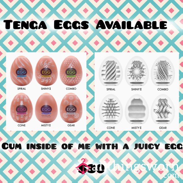 Tenga Egg Are Now Available.  C*m Inside Of Me.