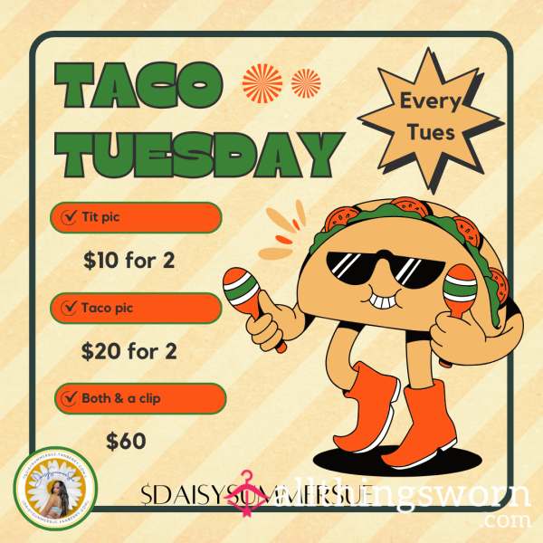 T*tty & TACO Tuesday