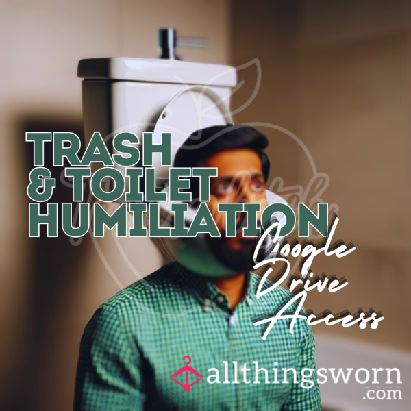 Trash & Toilet Humiliation & Domination Digital Content | 4 Premade Videos | Google Drive Access | Option To Purchase Individual Videos 🚧UNDER CONSTRUCTION🚧