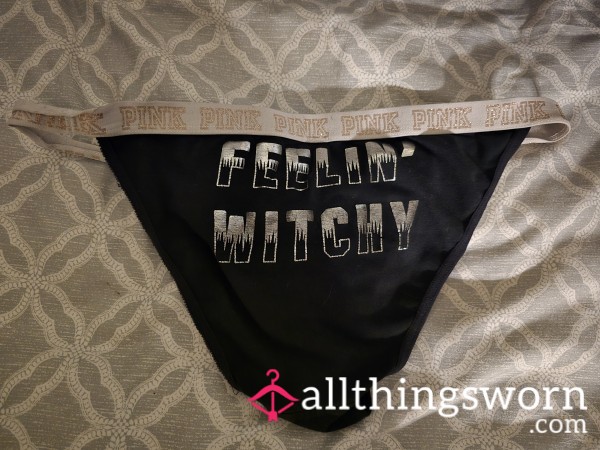 Well Worn PINK Bikini "feeling Witchy" Panties