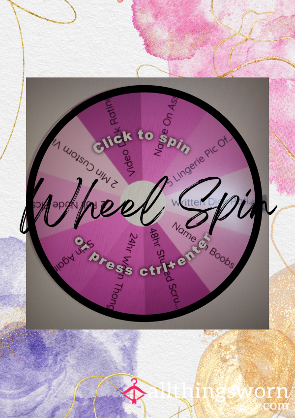 Wheel Spin. A Prize EVERYTIME