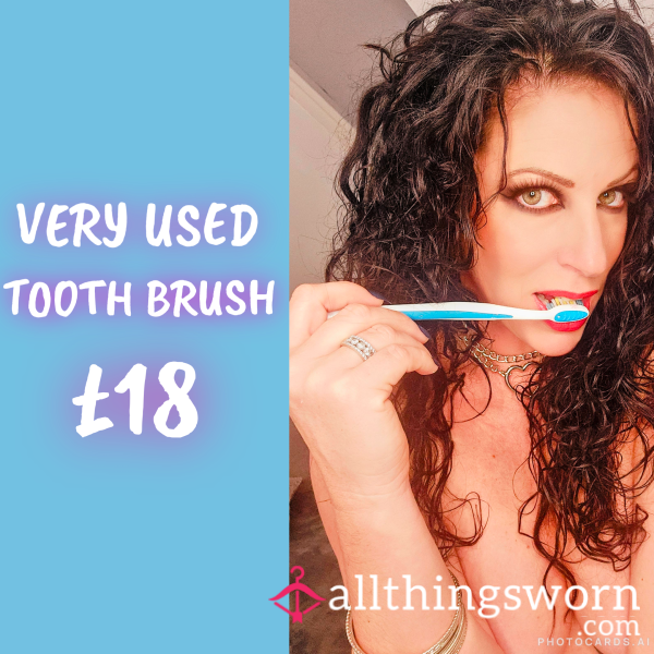 Toothbrush For Sale - You Can Own Mistress Alex's Used Tooth-brush...Add Any Extras You Require