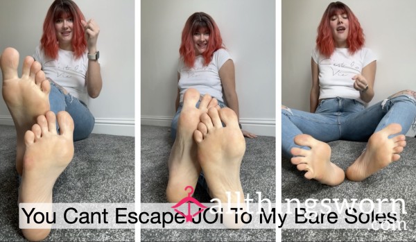 You Cant Escape JOI To My Bare Soles