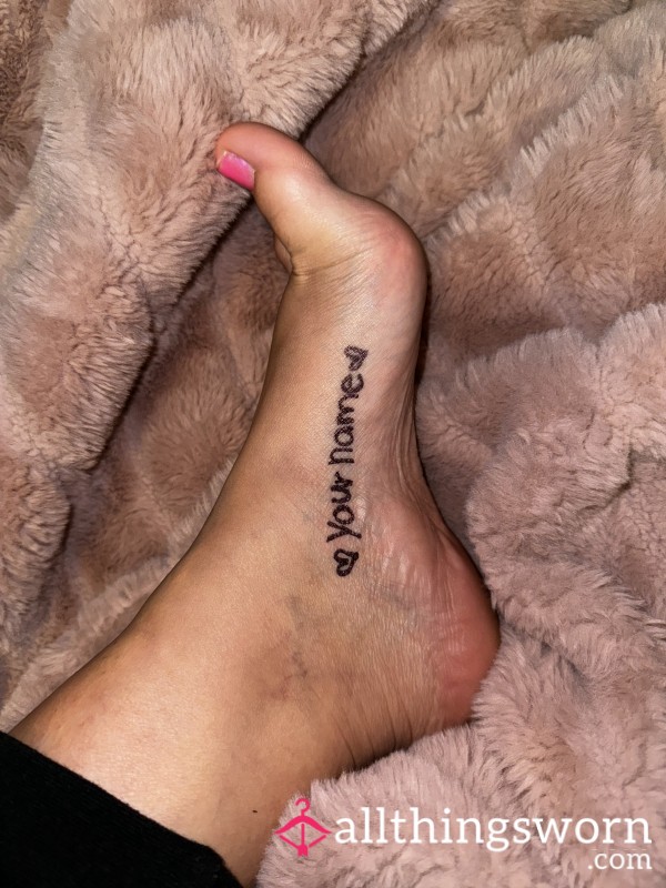 Your Name On My Foot